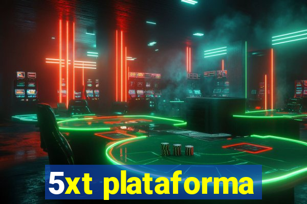 5xt plataforma